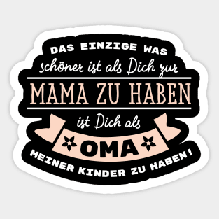 Mama Oma meiner Kinder Spruch Sticker